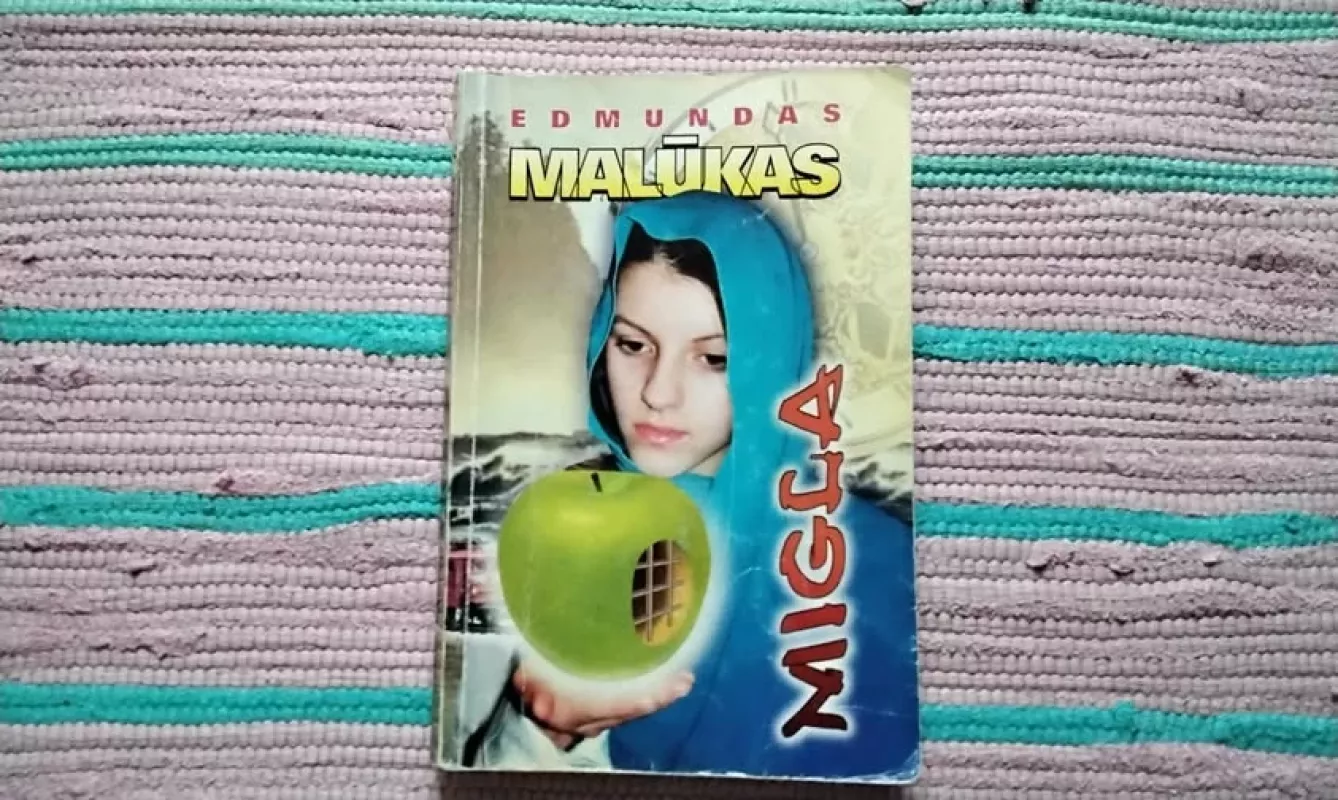 Migla (I dalis) - Edmundas Malūkas, knyga 2