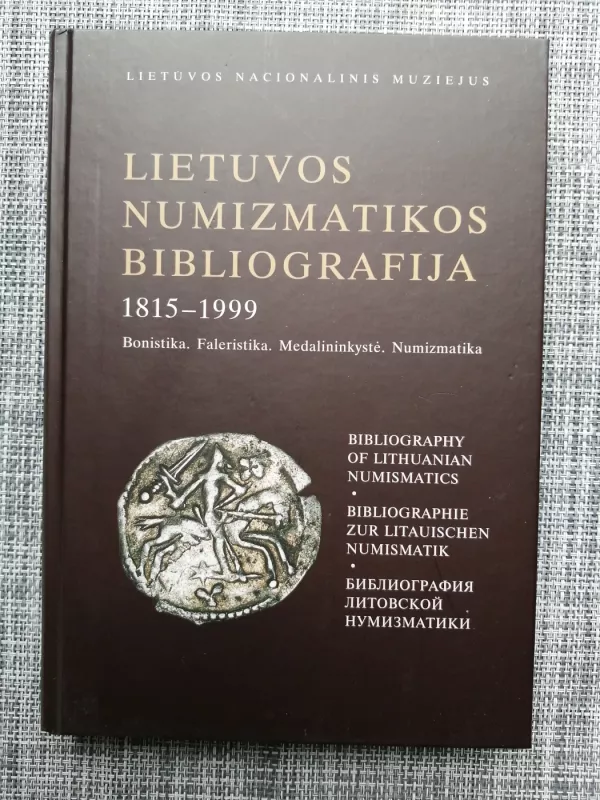Lietuvos numizmatikos bibliografija 1815-1999 - Eduardas Remecas, knyga 2