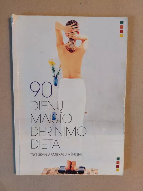 90 dienų maisto derinimo dieta: trys skanių patiekalų mėnesiai - Breeda Hrobat, Mojca  Poljanšek, knyga 2