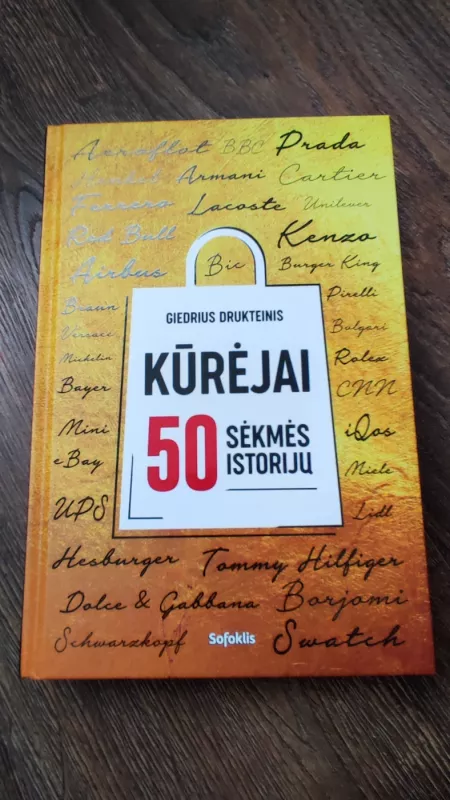 Kūrėjai: 50 sėkmės istorijų - Giedrius S. Drukteinis, knyga 2