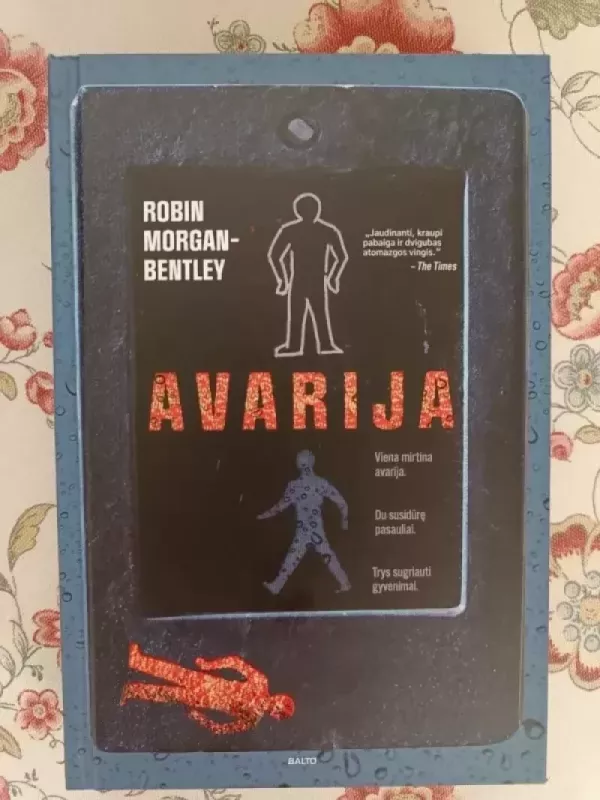 Avarija - Robin Morgan-Bentley, knyga 2