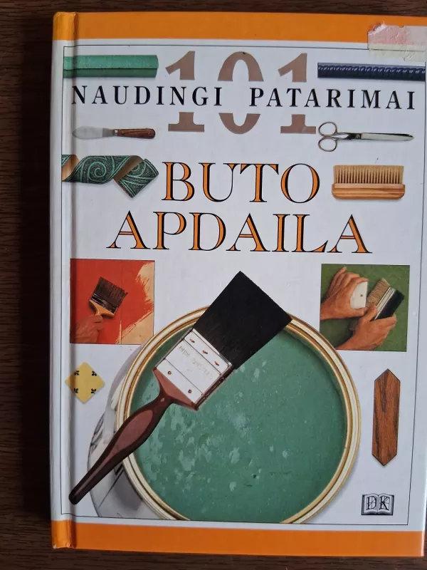 Buto apdaila. 101 naudingi patarimai - 101 naudingi patarimai, knyga 2