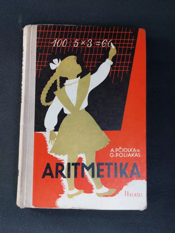 Aritmetika II klasei - A. Pčiolka, knyga