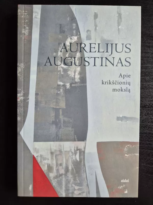 Apie krikščionių mokslą - Aurelijus Augustinas, knyga 2