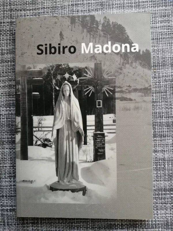 Sibiro Madona - Birutė Panumienė, knyga 2
