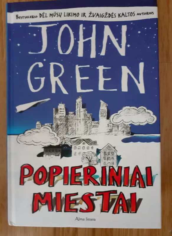 Popieriniai miestai - Green John, knyga 2