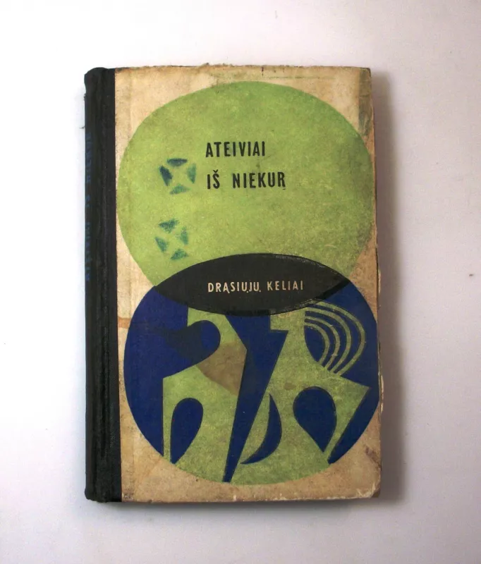 Ateiviai iš niekur - Autorių Kolektyvas, knyga 2