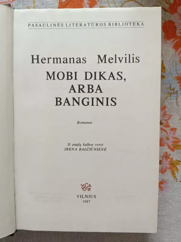 Mobi Dikas, arba banginis - Hermanas Melvilis, knyga 2