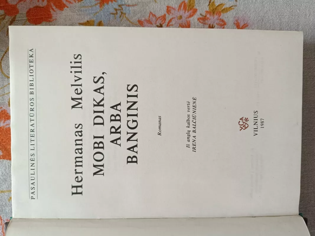 Mobi Dikas, arba banginis - Hermanas Melvilis, knyga 3