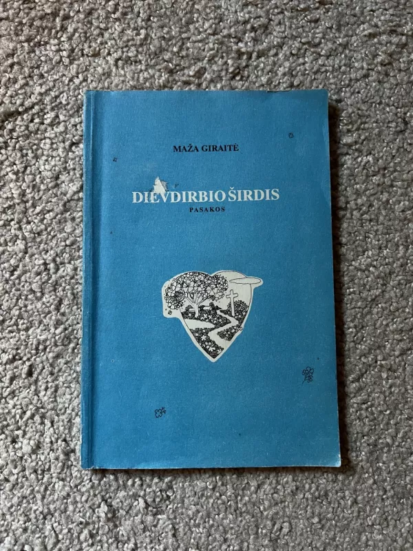 Dievdirbio širdis - Maža Giraitė, knyga 2