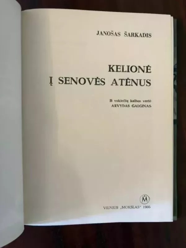 Kelionė į senovės Atėnus - Janošas Šarkadis, knyga 3