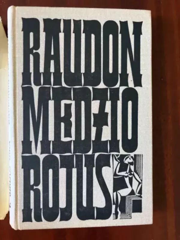Raudonmedžio rojus - Vytautas Sirijos Gira, knyga 2