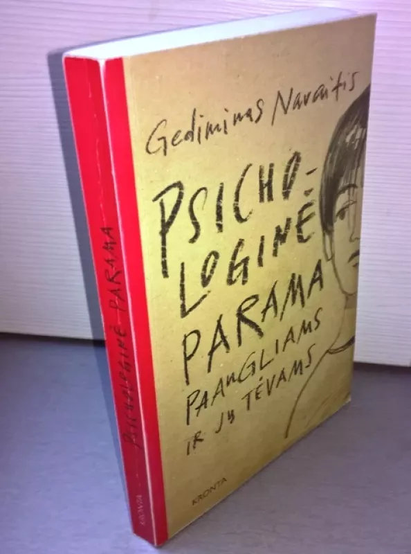 Psichologinė parama paaugliams ir jų tėvams - Gediminas Navaitis, knyga 2