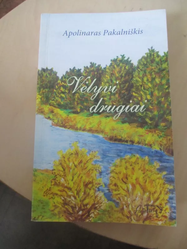 Vėlyvi drugiai - Apolinaras Pakalniškis, knyga 3