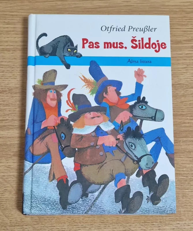 Pas mus, Šildoje - Otfried Preussler, knyga 2
