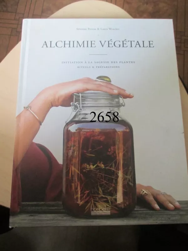 Alchimie vegetale - Severine Perron, Laura Wencker, knyga 2