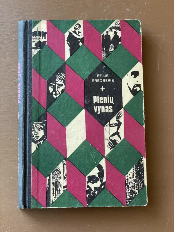 Pienių vynas - Bredberis Rėjus, knyga 2