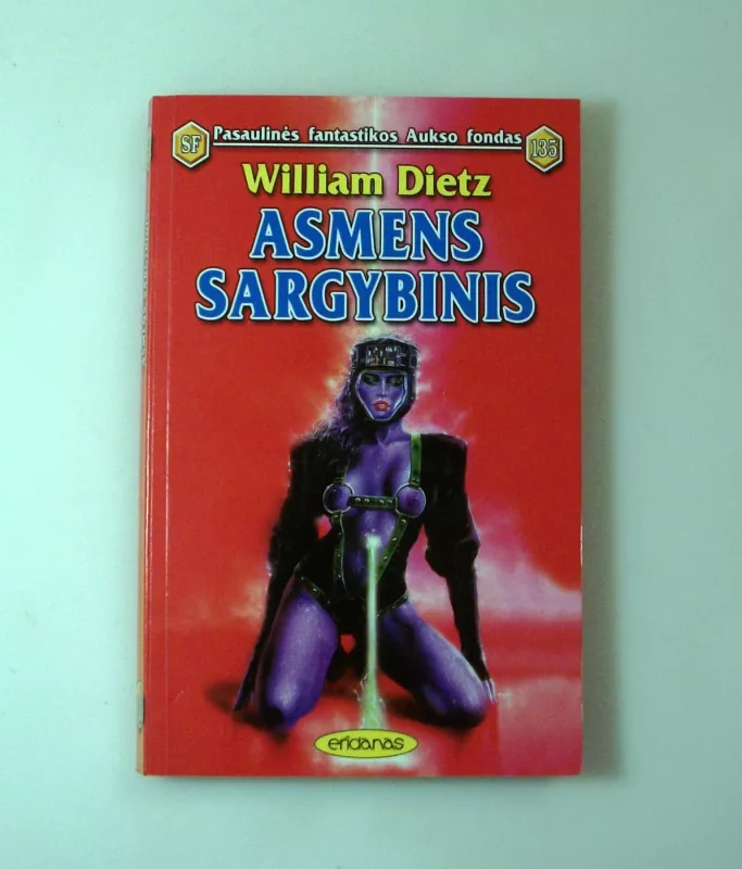 Asmens sargybinis (135) - William Dietz, knyga 2