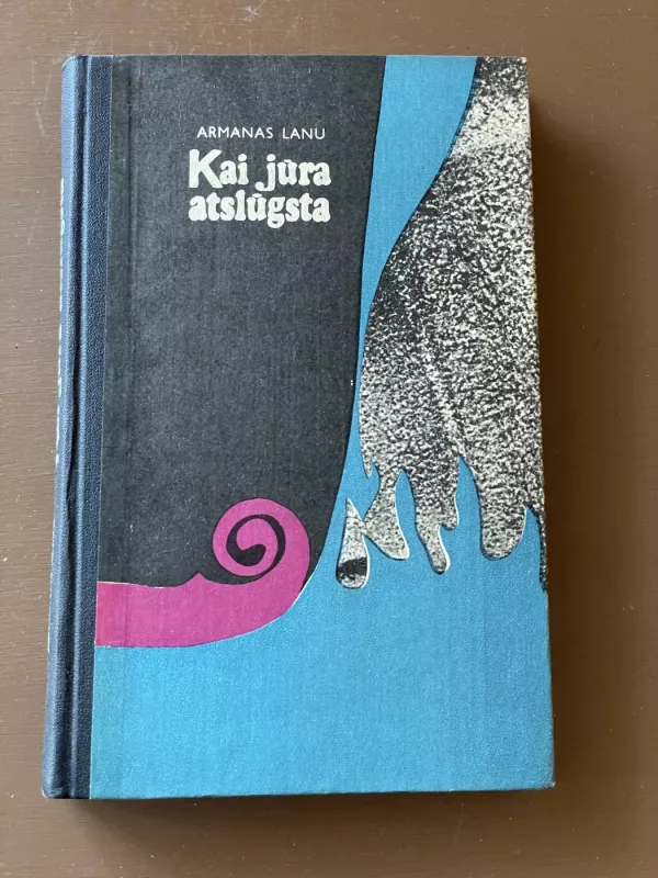 Kai jūra atslūgsta - Armanas Lanu, knyga 2