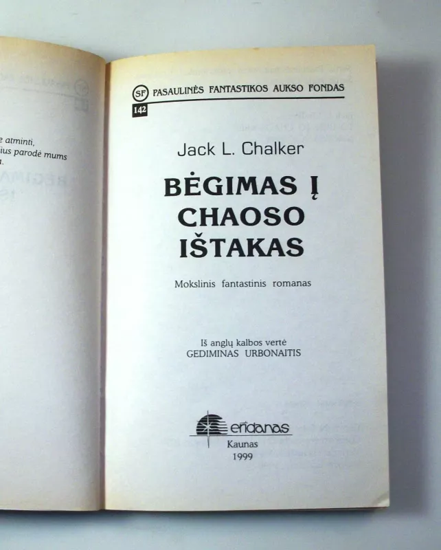 Bėgimas į chaoso ištakas (142) - Jack L. Chalker, knyga 5