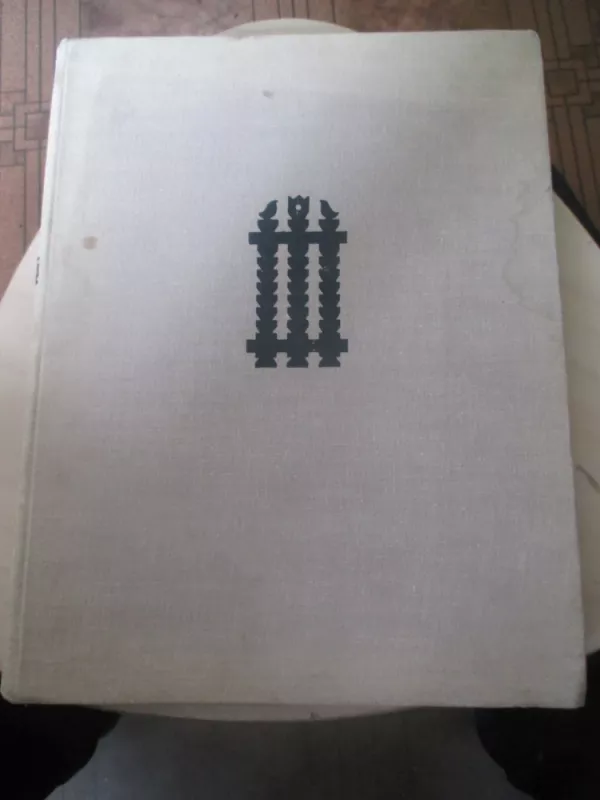 Lietuvių liaudies menas. Architektūra (II knyga) - K. Čerbulėnas, ir kiti , knyga 3