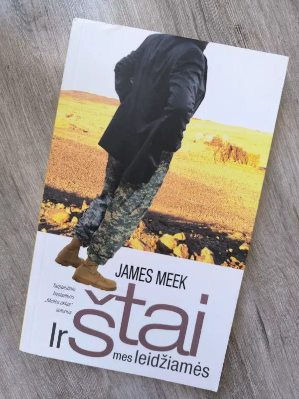 Ir štai mes leidžiamės - James Meek, knyga 3