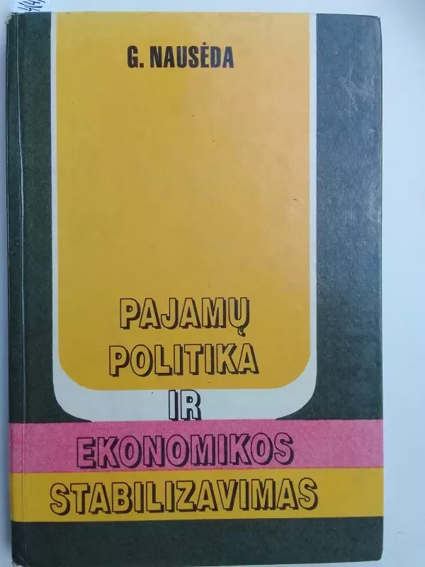Pajamų politika ir ekonomikos stabilizavimas - Gitanas Nausėda, knyga 2