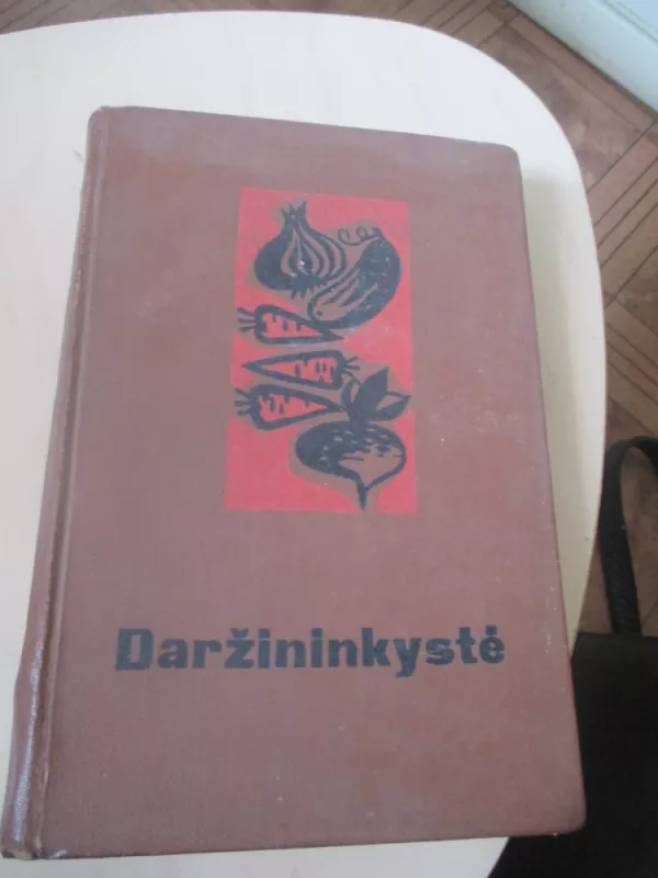 Daržininkystė - Pranas Svetika, knyga 3