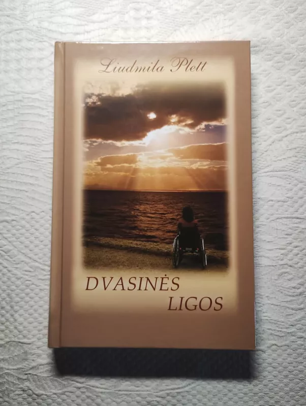 Dvasinės ligos - Liudmila Plett, knyga 2