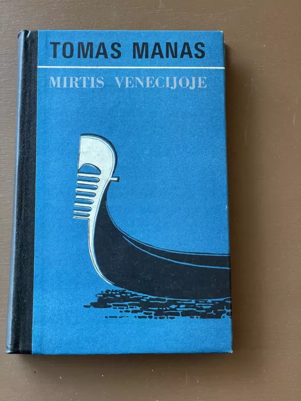 Mirtis Venecijoje - Tomas Manas, knyga 2
