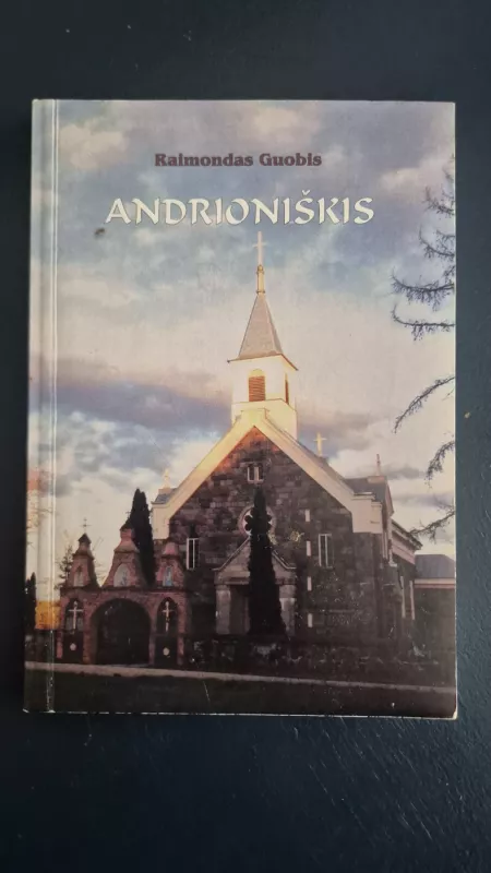 Andrioniškis - Raimondas Guobis, Raimondas Guobis, knyga 2