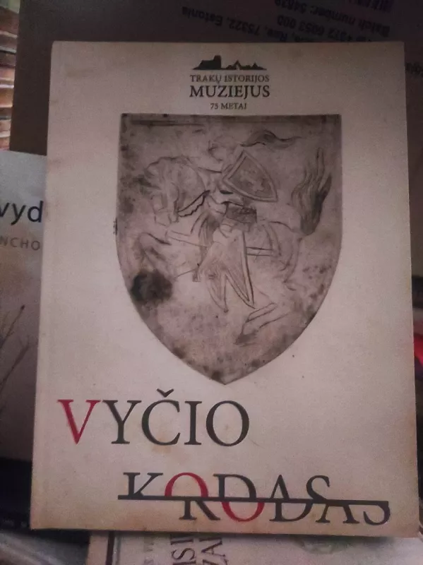 Vyčio kodas - AUTORIAI ĮVAIRŪS, knyga 6
