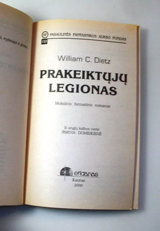 Prakeiktųjų legionas (152) - William Dietz, knyga 5
