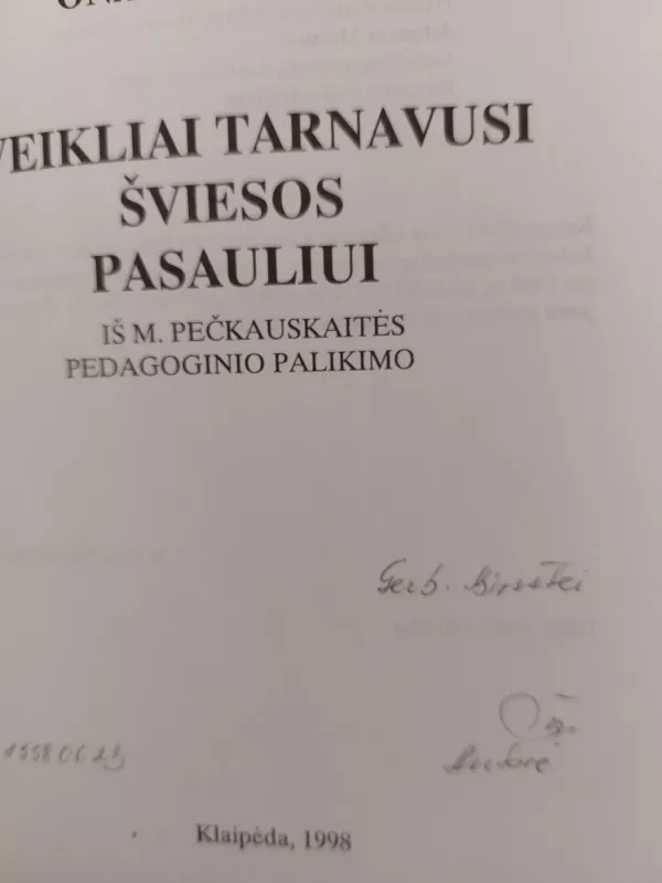 Veikliai tarnavusi šviesos pasauliui - Ona Tijūnėlienė, knyga 2
