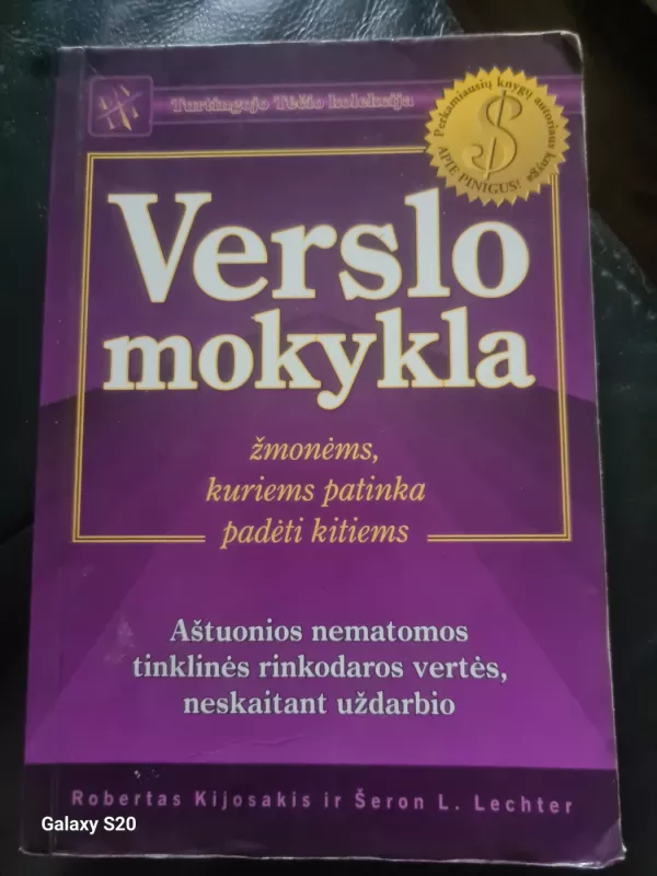 Verslo mokykla žmonėms, kuriems patinka padėti kitiems - Robert T. Kiyosaki, Sharon L.  Lechter, knyga 2