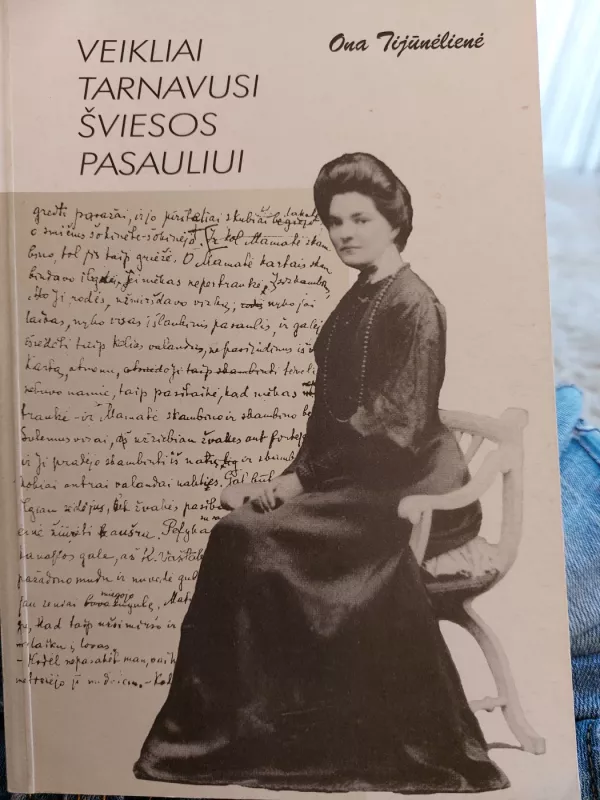 Veikliai tarnavusi šviesos pasauliui - Ona Tijūnėlienė, knyga 3
