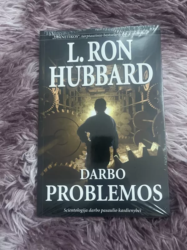 Darbo problemos - Ron L. Hubbard, knyga 2
