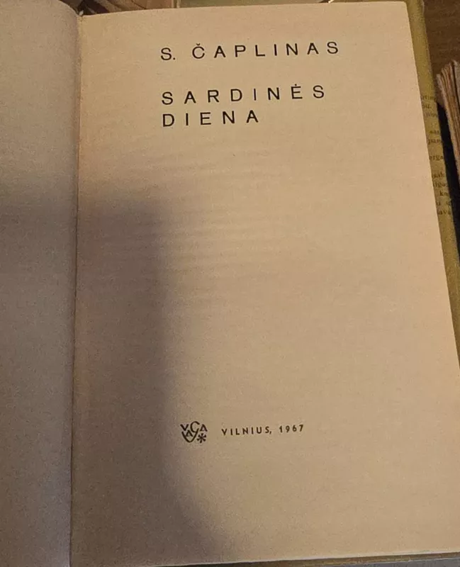 Sardinės diena - S. Čaplinas, knyga 3
