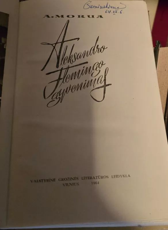 Aleksandro Flemingo gyvenimas - A. Morua, knyga 3