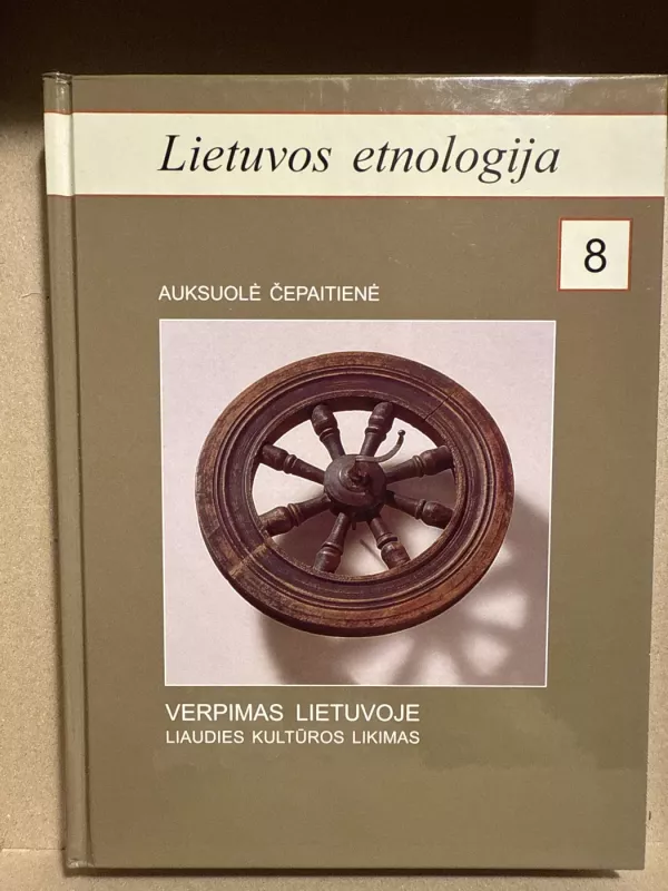 Verpimas Lietuvoje - Auksuolė Čepaitienė, knyga 2