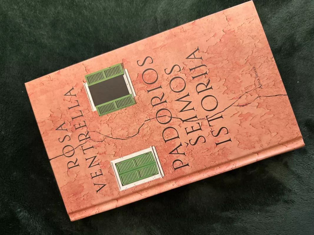 Padorios šeimos istorija - Rosa Ventrella, knyga 3