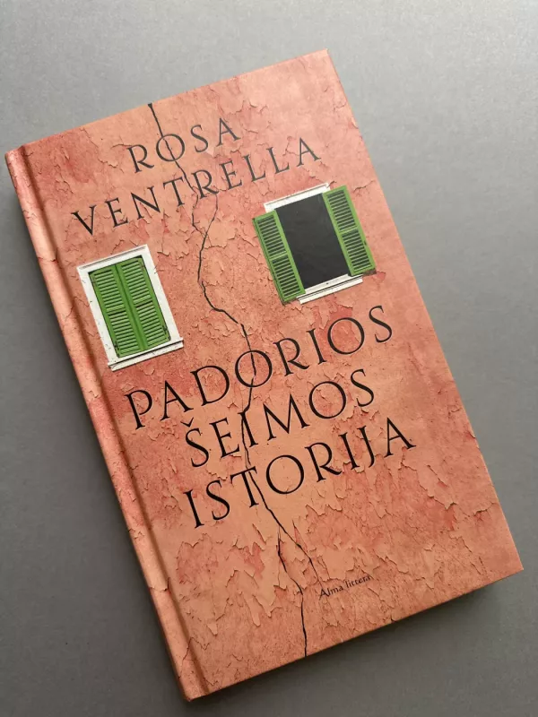 Padorios šeimos istorija - Rosa Ventrella, knyga 5