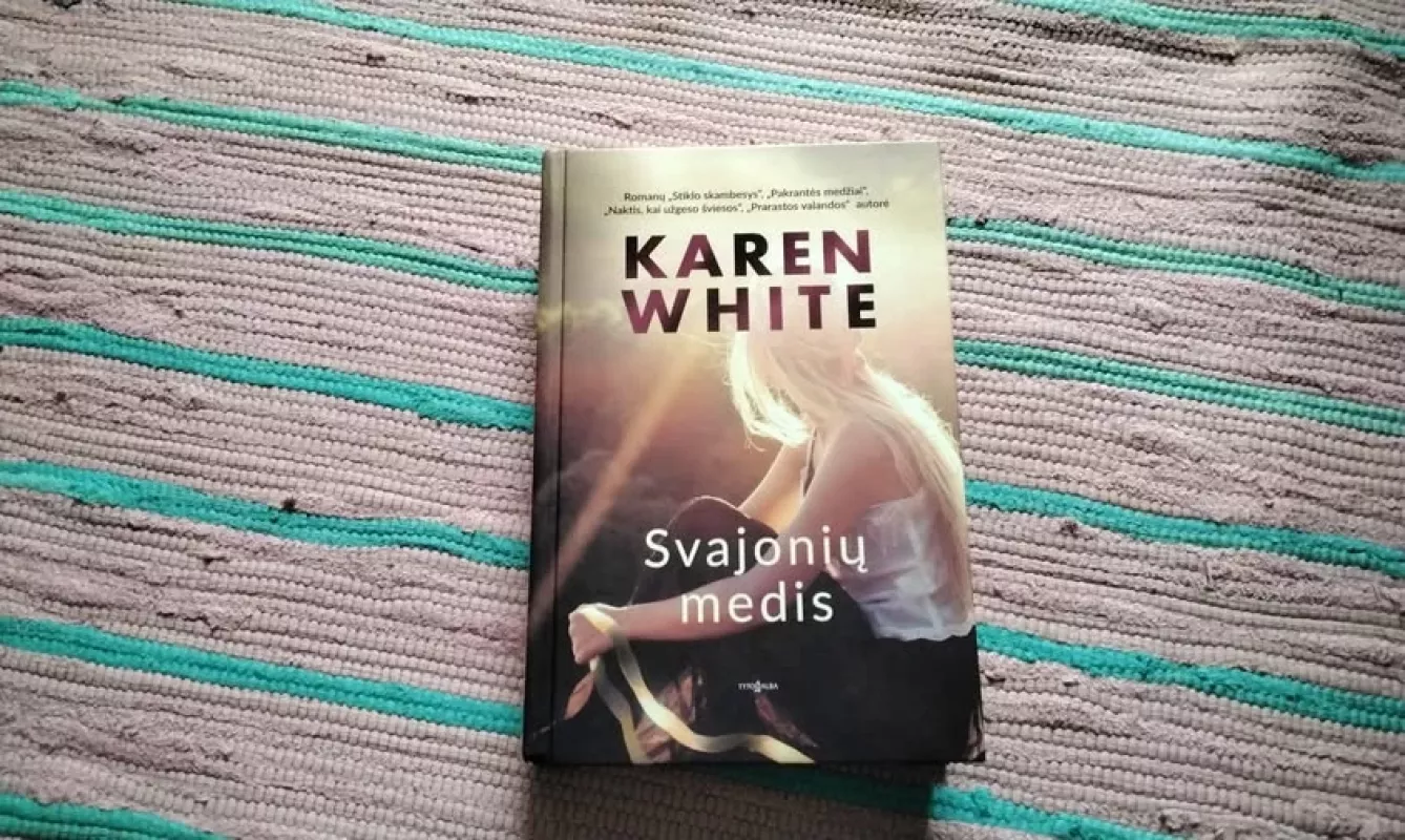 Svajonių medis - Karen White, knyga 2