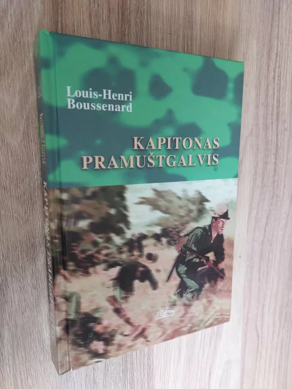 Kapitonas pramuštgalvis - Lois Henri Boussenard, knyga 3