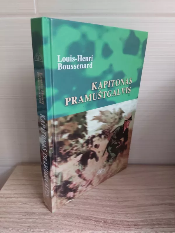 Kapitonas pramuštgalvis - Lois Henri Boussenard, knyga 2