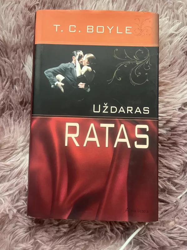 Uždaras ratas - Coraghessan Boyle, knyga 2