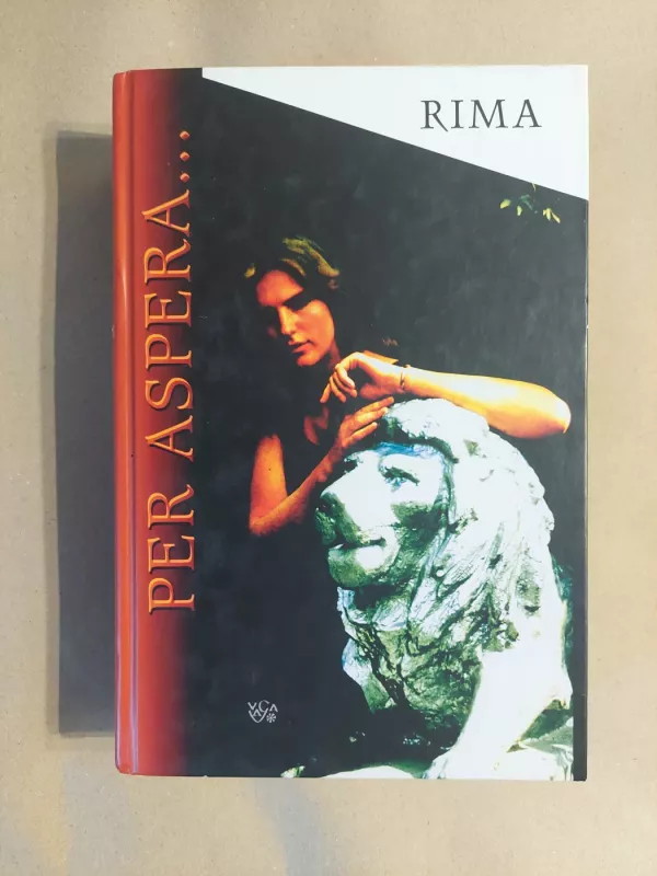 Per aspera... - Rima Urmetzer, knyga 2