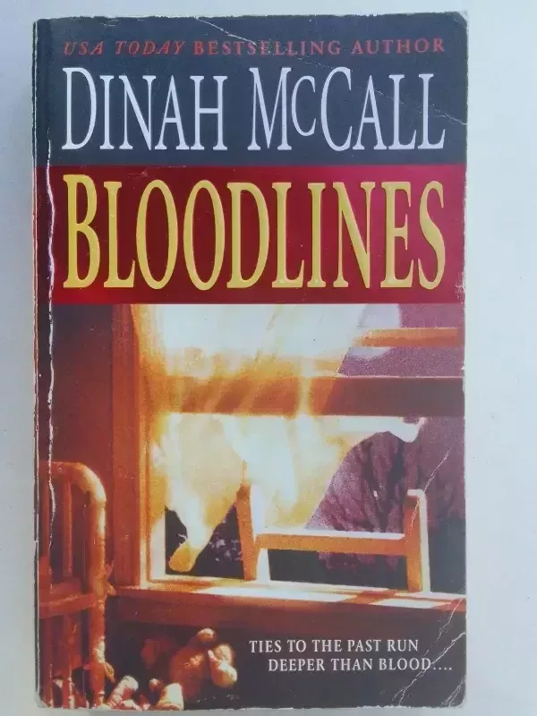 Bloodlines USA Today bestselling author - Dinah McCall, knyga 2