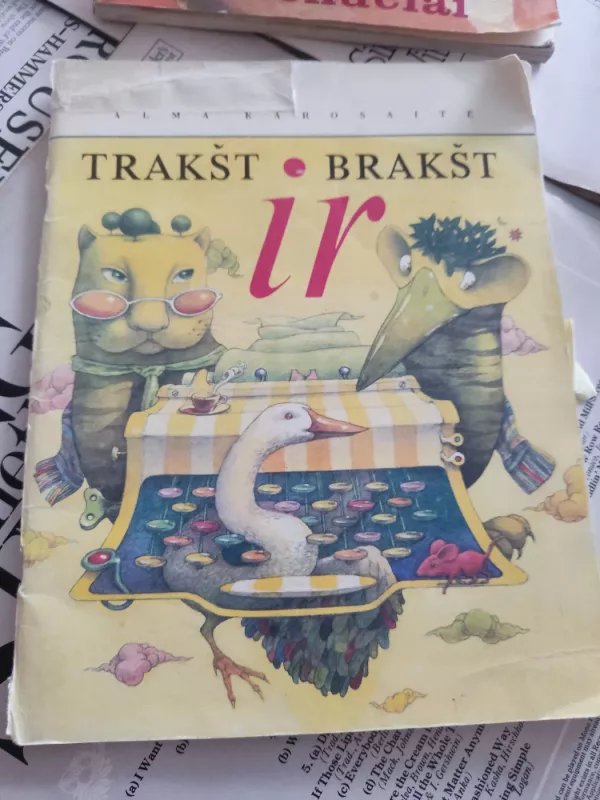 Trakšt ir brakšt - Alma Karosaitė, knyga 2