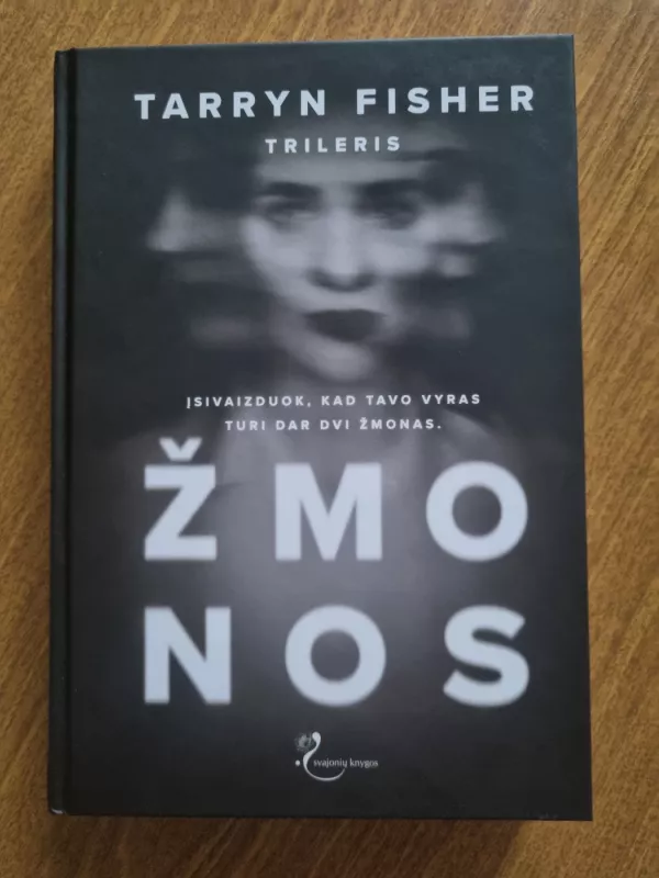 Žmonos / The Wives - Tarryn Fisher, knyga 2